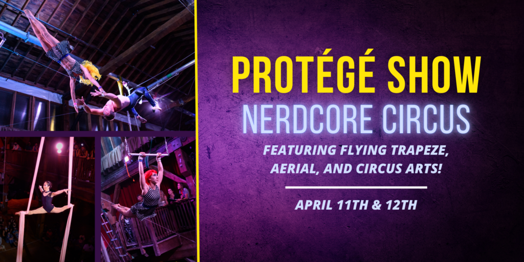 The Protege Show - Nerdcore - April 11th & 12th - Emerald City